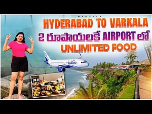 Hyderabad To Varkala Full Tour In Telugu | Varakala Tourist Places | Kerala Travel Vlog In Telugu