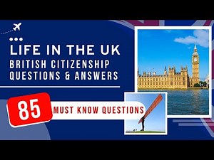 UK Citizenship Test Practice 2024 - Life in the UK Questions & Answers (100 Fundamental Questions)