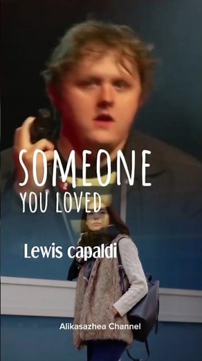 LEWIS CAPALDI | SOMEONE YOU LOVED | #lewiscapaldi