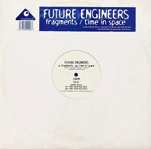 Future Engineers - Fragments / Time In Space