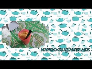How to make mango graham shake