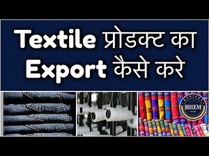 How to Export Textile items from India | Saree Cloths Cotton product Export process By Sagar Agravat