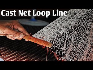 how to make cast net loop line | Making Cast Nets / Part 2