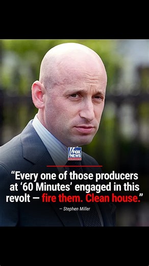'CLEAN HOUSE': Trump advisor Stephen Miller calls for firings at CBS over the network's pulled '60 Minutes' deportation segment, labeling the story a "hatchet job" that was trying to gin up sympathy for illegal immigrant gang members. | Teens for America First