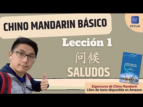 Lección 1 Clase de Chino Mandarin! - Saludos 问候 - Aprender a saludar en chino! ecclai curso chino