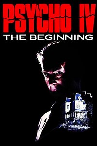 Psycho IV: The Beginning - Movie