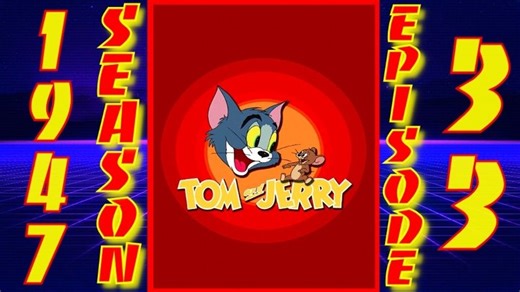 Tom And Jerry: Season 1947 - Episode 33 (The Invisible Mouse)