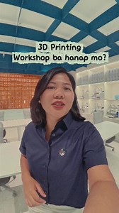 3D Printing Workshop sa Makerlab PH Ayala Malls Manila Bay