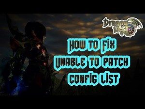 Dragon Nest SEA ∣ How to fix unable patch config list and E:5 Problem in 2019