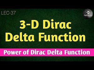 Vector Algebra (LEC -37) 3-D Dirac delta function | 3 Dimensional Dirac delta function || In Hindi |