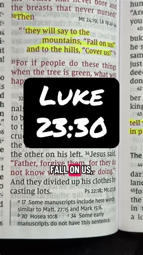 Luke 23:30 #biblestudy #scripture #biblequotes #bible