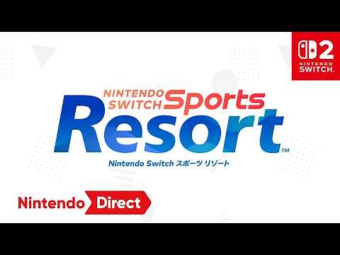 Nintendo Switch Sports Resort [Nintendo Direct 2026.6.9]