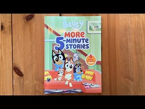 Ash reads Bluey: More 5-Minute Stories: 6 Stories in 1 Book? Hooray! - Yoga Ball