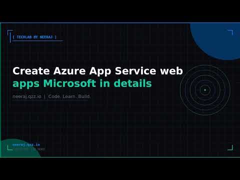Create Azure App Service web apps | TechLab by Neeraj