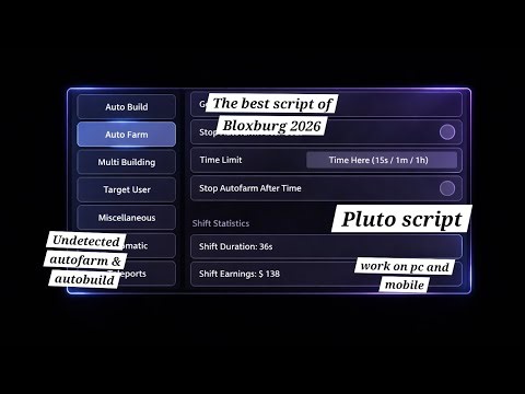 Best Bloxburg Script 2026, autobuild, autofarm both undetected, make millions, steal build (Pluto)