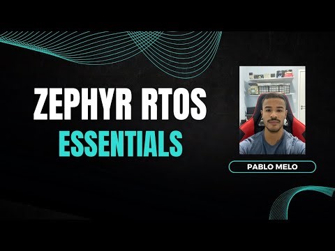 Zephyr RTOS Essentials – Introduction & Lesson 1 (Practical Embedded Guide)