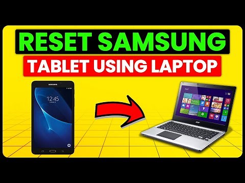 How To Reset Samsung Tablet Using Laptop (How To Perform Factory Reset Samsung Tablet Using Laptop)