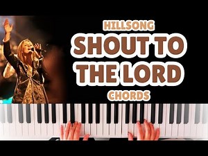 Shout To The Lord | Easy Piano Tutorial