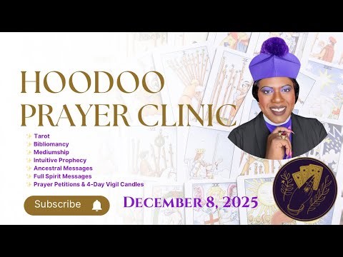 HOODOO PRAYER CLINIC (LIVE): Prophetic Insight, Spirit Messages Tarot • Bibliomancy • Prophecy