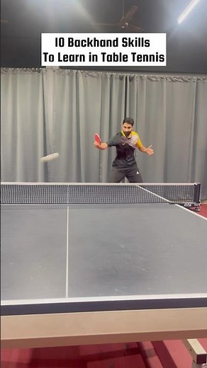 10 Backhand Skills To Learn in Table Tennis