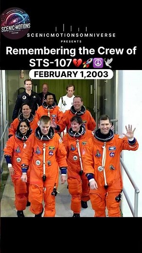 STS-107 Columbia: Remembering the Seven Who Gave Everything for Space