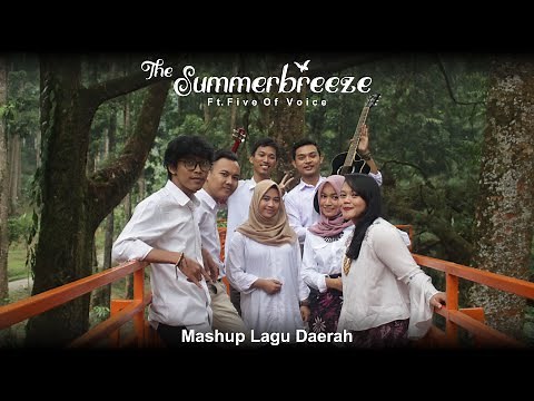 Mashup Lagu Daerah Dari Berbagai Genre | The Summerbreeze ft. Five Of Voice
