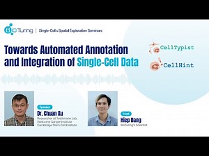 EP6: CELLTYPIST & CELLHINT - Towards Automated Annotation And Integration Of Single-Cell Data