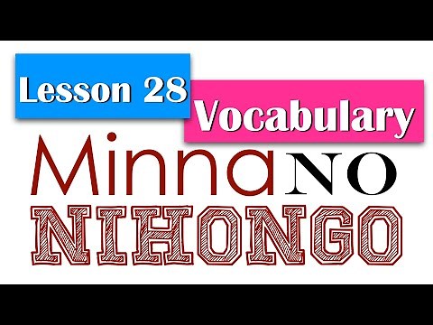 Learn Japanese || Minna No Nihongo Lesson 28 Vocabulary