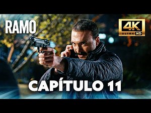 RAMO | Capítulo 11 | 4K Ultra HD (Español Doblado) | Serie Turca de Acción y Drama