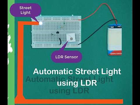 How to Make Automatic Street Light on Breadboard Using LDR | DIY Project Guide