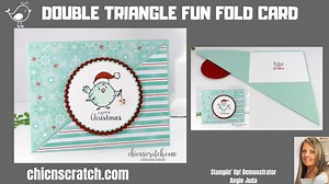 Video Tutorial on the Double Triangle Fun Fold Christmas Card using the Birds in a Feather Stamp Set with the Let it Snow Designer Series Paper. All the details are on my blog along with the free inspiration sheet. https://wp.me/paCvin-euy | Chic' n Scratch