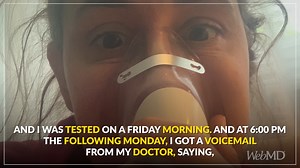 "I'm sharing my story because I think it's important for those who are struggling with the fear of COVID-19 or actually have a positive test for COVID-19... to see that somebody else has gotten better." Valerie's story: https://wb.md/2x38Pnp | WebMD