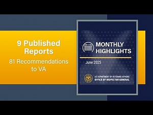 VA OIG June 2025 Oversight Highlights