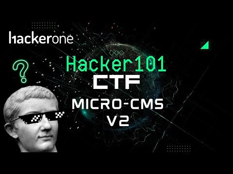 Hacker101 CTF - Micro-CMS v2 (Medium) - Live Walkthrough
