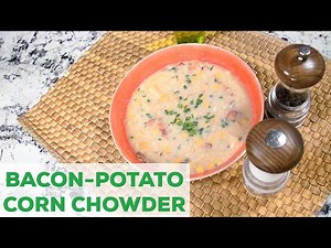 Corn Chowder with Potatoes and Bacon in your Pressure Cooker