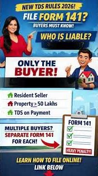 TDS on Property 2026 Explained| Who is Liable to File Form 141?