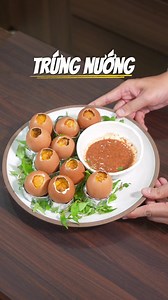 Trứng Nướng Tại Nhà: Siêu Dễ, Không Cần Hấp