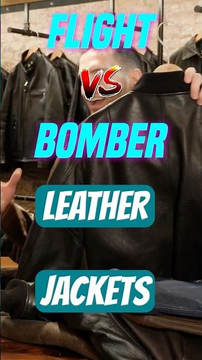 What IS a Leather Bomber Jacket? (vs Flight Jackets)