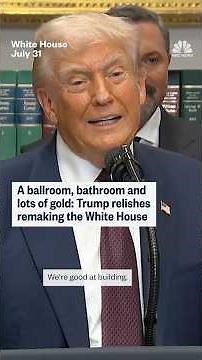 A ballroom, bathroom and lots of gold: Trump relishes remaking the White House