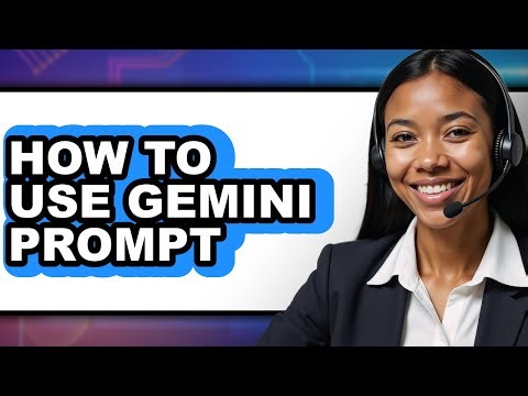 How To Use Gemini Prompt - Step By Step
