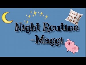 Night Routine|Maggi+GIVEAWAY