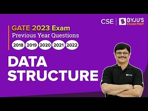 GATE 2023 Computer Science Engineering (CSE) | Data Structure Previous Year Question | BYJU'S GATE