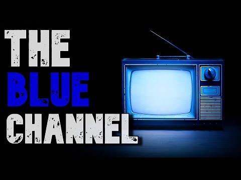 "The Blue Channel" | NOSLEEP ANALOG HORROR