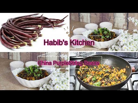How to Cook Purple String Beans with potato | Vegetarian Nutritious Recipe | Habib's kitchen