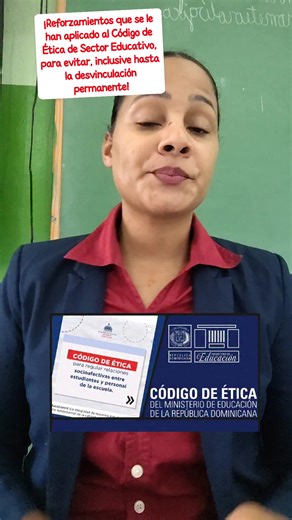 Profe Kasherine Bet. Sedgewichbell on Instagram: "¡Conoce los reforzamientos que se le han aplicado al Código de Ética de Sector Educativo, para evitar, inclusive hasta la desvinculación permanente! #profe #docentescreativos #codigodeetica #educacion #fblifestyle"