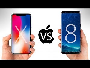 iPhone X vs Samsung Galaxy S8 - Which One to Get?