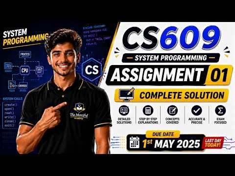 CS609 Assignment 1 Solution Spring 2026 | Complete Step by Step | The Merciful Academy