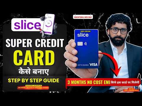 How To Apply Slice Credit Card | Slice Credit Card Full Details, Benefits & 3 Month Zero Cost EMI