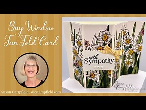 Suestampfield Video Tutorial: Bay Window Fun Fold Card