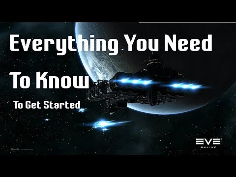 Complete Beginners Guide - Everything You Need to Know to Get Started | Eve Online